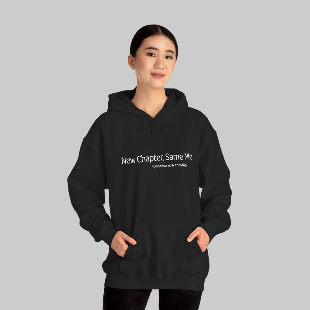 New Chapter, Same Me Hoodie – Aesthetic Gen-Z Hoodie | Unbothered & Thriving