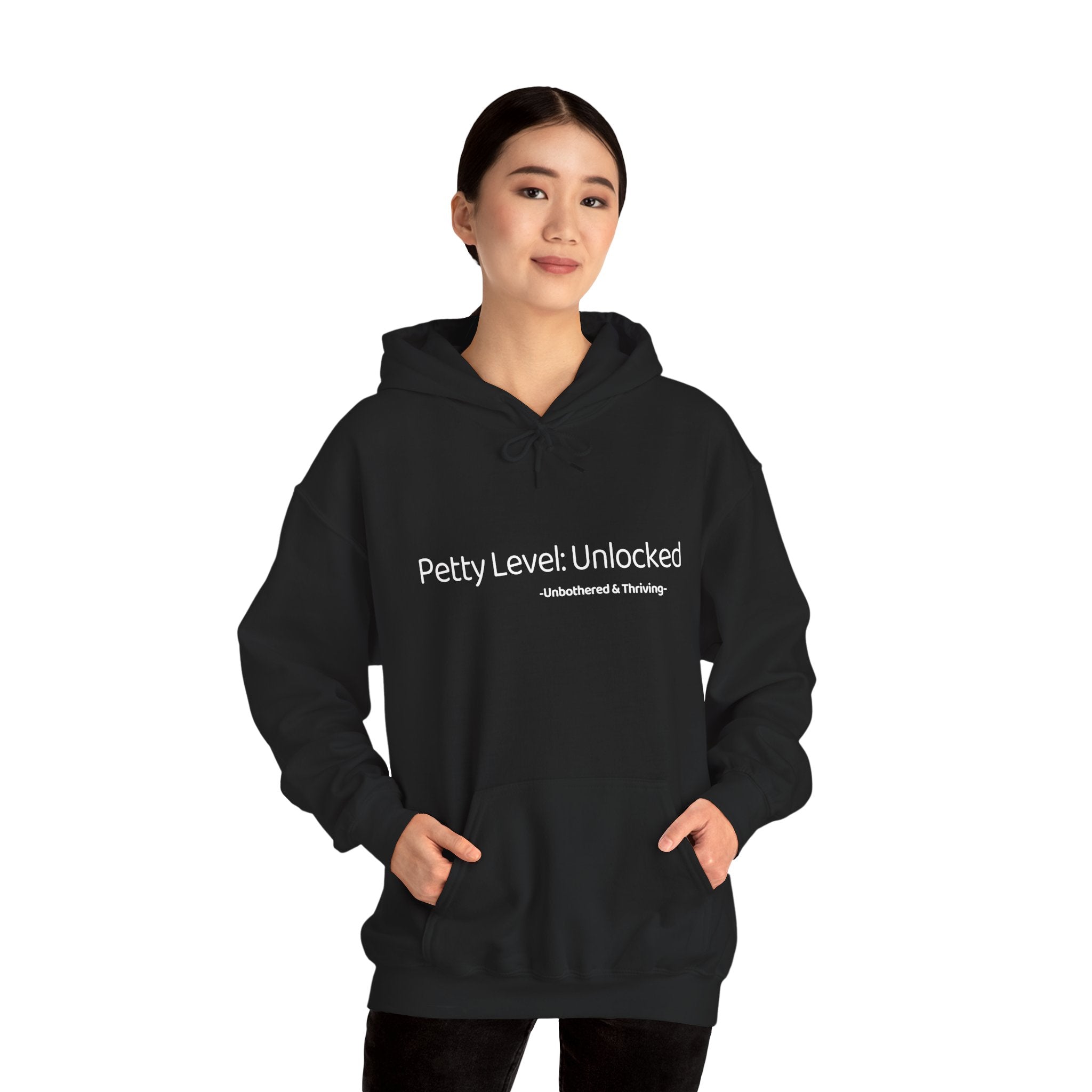 Petty Level Unlocked Hoodie – Aesthetic Gen-Z Quote Hoodie | Unbothered & Thriving