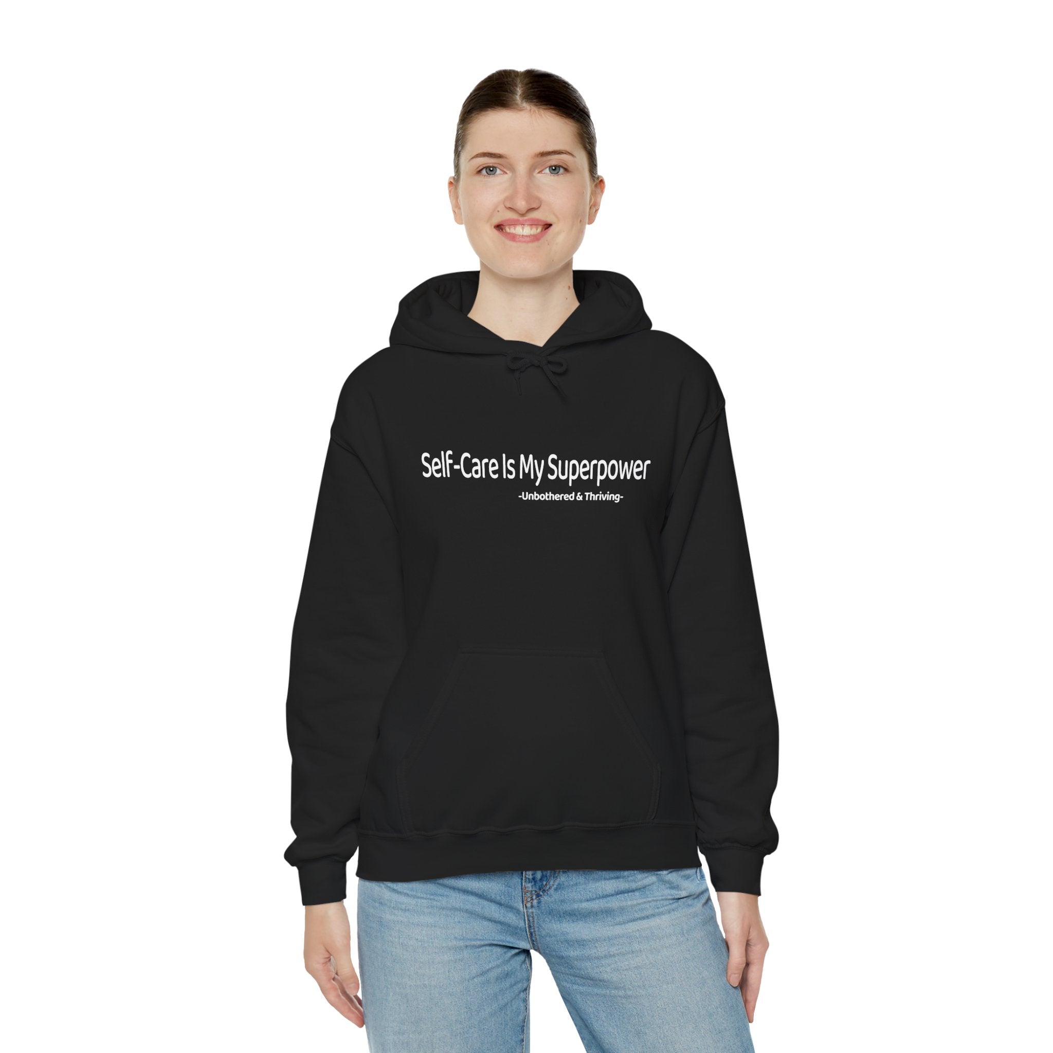 Self Care Is My Superpower Hoodie – Aesthetic Self-Care Hoodie | Unbothered & Thriving